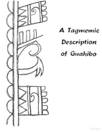 Víctor Kondo — A Tagmemic Description of Guahibo (Sentence to Morpheme)