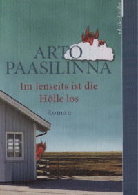 Paasilinna, Arto — Im Jenseits ist die Hölle los