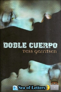 Tess Gerritsen — Doble cuerpo