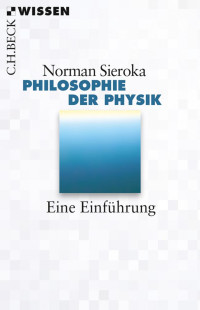 Sieroka, Norman — Philosophie Der Physik