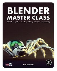 Simonds, Ben. — Blender Master Class