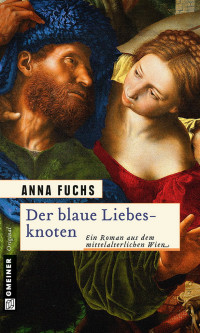 Fuchs, Anna [Fuchs, Anna] — Der blaue Liebesknoten