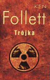 Follet Ken — Trójka