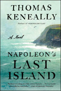 Thomas Keneally — Napoleon's Last Island