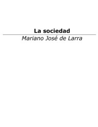 Administrator — Mariano Jose de Larra - La sociedad- v1.0