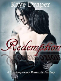 Draper, Kaye — Redemption