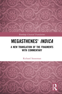 Richard Stoneman — Megasthenes' Indica