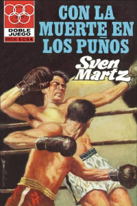 Sven Martz — Con la muerte en los puños