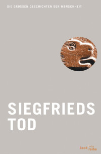 Ehrismann, Otfried — Siegfrieds Tod: Nibelungenlied