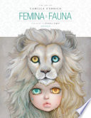Errico C. d, Simone Legno — Femina and Fauna Art of Camilla D Errico 2