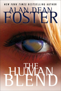 Alan Dean Foster — The Human Blend