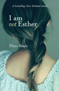 Beale, Fleur — [I Am Not Esther 01] • I Am Not Esther