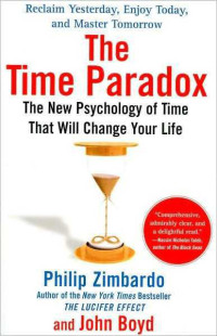 Zimbardo, Philip & Boyd, John — The Time Paradox