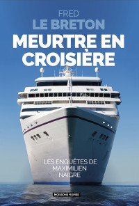 Fred Le Breton — Meurtre en croisière