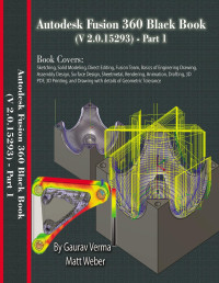 Unknown — Autodesk Fusion 360 Black Book (V 2.0.15293) - Part 1