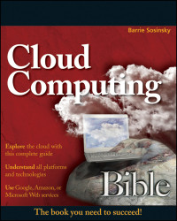 Barrie Sosinsky — Cloud Computing Bible (Bible #762)