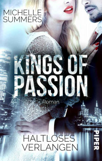 Michelle Summers — Kings of Passion - Haltloses Verlangen