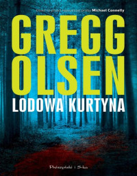 Olsen Gregg — Emily Kenyon 2 Lodowa kurtyna