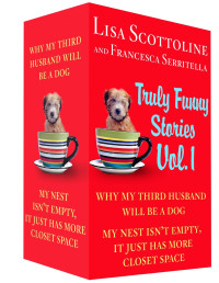 Lisa Scottoline, Francesca Serritella — Truly Funny Stories Vol. 1