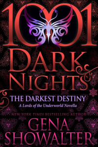 Gena Showalter — The Darkest Destiny