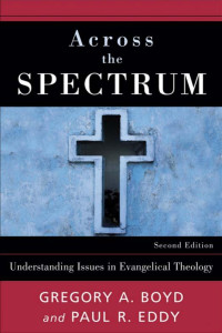 Boyd, Gregory A.;Eddy, Paul R.; — Across the Spectrum