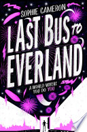 Sophie Cameron — Last Bus to Everland