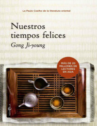 Ji-young Gong — Nuestros Tiempos Felices