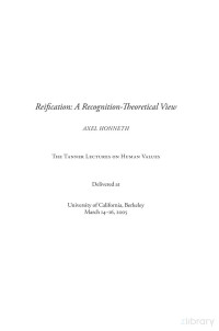 Axel Honneth — Reification [A Recognition-Theoretical View]