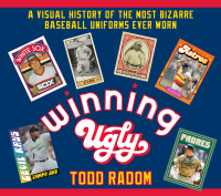 Todd Radom — Winning Ugly