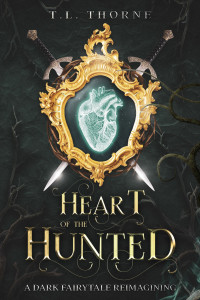 T.L. Thorne — Heart of the Hunted