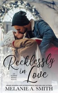 Melanie A. Smith — Recklessly in Love