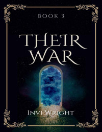 Invi Wright — Their War (The Female Book 3)