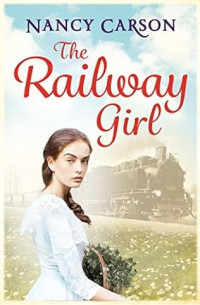 Nancy Carson — The Railway Girl