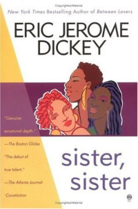Eric Jerome Dickey — Sister, Sister