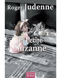 Roger Judenne [Judenne, Roger] — La petite Suzanne
