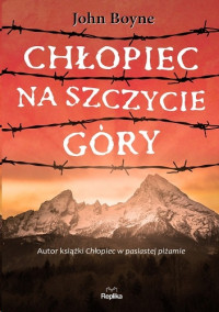 John Boyne — Chłopiec na szczycie góry