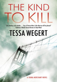 Tessa Wegert — The Kind to Kill