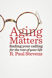 R. Paul Stevens; — Aging Matters