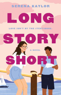 Serena Kaylor — Long Story Short