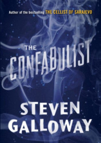 Steven Galloway — The Confabulist