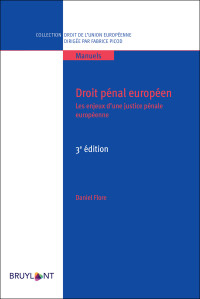 Daniel Flore; — Droit pnal europen