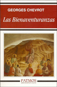 Georges Chevrot; — Las Bienaventuranzas