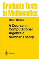 Henri Cohen — A Course in Computational Algebraic Number Theory
