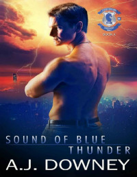 A.J. Downey — Sound of Blue Thunder: Indigo Knights Book X