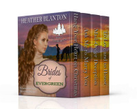 Heather Blanton — The Brides of Evergreen Box Set