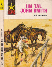 Alf Regaldie — Un tal John Smith