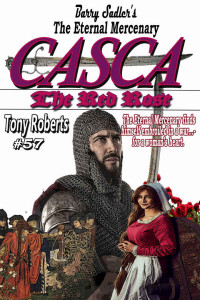 Tony Roberts — Casca 57: The Red Rose