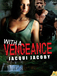 Jacqui Jacoby — With a Vengeance