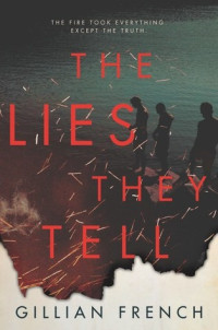 Gillian French — The Lies They Tell