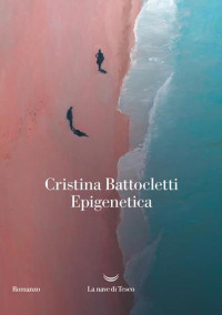 Cristina Battocletti — Epigenetica